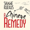 A_Chinese_Remedy