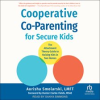 Cooperative_Co-Parenting_for_Secure_Kids