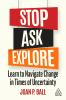 Stop__ask__explore