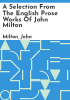 A_selection_from_the_English_prose_works_of_John_Milton