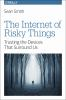 The_internet_of_risky_things