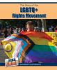 The_story_of_the_LGBTQ__rights_movement