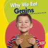 Why_we_eat_grains
