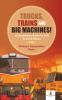 Trucks__trains_and_big_machines_
