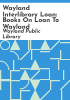 Wayland_Interlibrary_Loan