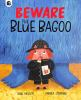 Beware_the_Blue_Bagoo_