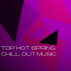 Top_Hot_Spring_Chill_Out_Music
