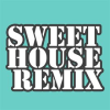 Sweet_House_Mix