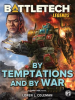 BattleTech_Legends__By_Temptations_and_By_War