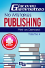 No_Mistakes_Publishing__Volume_IV_Print_on_Demand-Who_to_Use_to_Print_Your_Books
