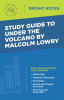 Study_Guide_to_Under_the_Volcano_by_Malcolm_Lowry