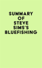 Summary_of_Steve_Sims_s_Bluefishing
