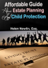 Affordable_Guide_About_Estate_Planning_and_Child_Protection