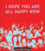 I_hope_you_are_all_happy_now
