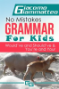 No_Mistakes_Grammar_for_Kids__Volume_IV