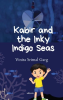Kabir_and_the_Inky_Indigo_Seas