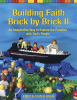 Building_Faith_Brick_by_Brick_II