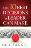 The_10_Best_Decisions_a_Leader_Can_Make