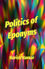 Politics_of_Eponyms
