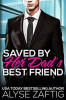 Saved_by_Her_Dad_s_Best_Friend