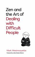 Zen_and_the_art_of_dealing_with_difficult_people