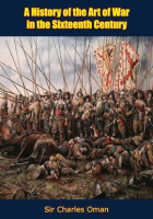 A_History_of_the_Art_of_War_in_the_Sixteenth_Century
