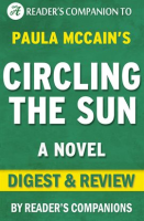 Circling_the_Sun__A_Novel_By_Paula_McCain___Digest___Review