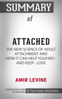 Summary_of_Attached__The_New_Science_of_Adult_Attachment_and_How_It_Can_Help_YouFind_-_and_Keep_-_Lo