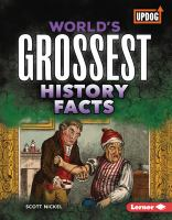 World_s_grossest_history_facts