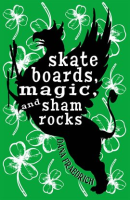 Magic__Skateboards_and_Shamrocks