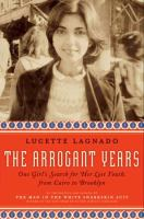 The_Arrogant_Years__One_Girl_s_Search_for_Her_Lost_Youth__from_Cairo_to_Brooklyn