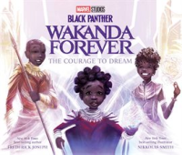 Wakanda_Forever__The_Courage_to_Dream